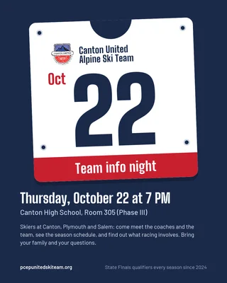 Team Info Night, Thursday October 22 at 7 PM, Canton High School Room 305 (Phase III).